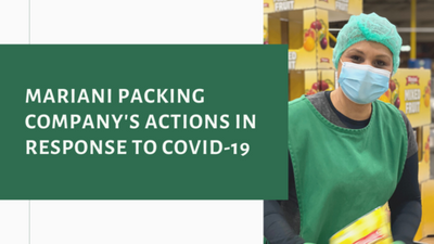 Mariani Packing Company’s Actions in Response to COVID-19